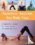 Slonina, Emily - Anywhere, Anytime, Any Body Yoga