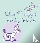 Howell Book House - Our Puppy's Baby Book