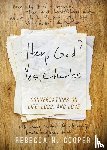 Cooper, Rebecca H. - Hey, God? Yes, Charles.