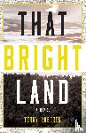 Roberts, Terry - That Bright Land