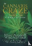 Aronoff, Marc - The Cannabis Craze