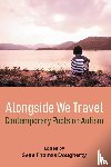  - Alongside We Travel: Contemporary Poets on Autism