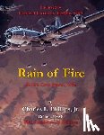 Phillips Colonel Usaf, Charles L - Rain of Fire