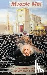 Lane Jr, John D - Myopic Me! Jerusalem with Solomon & Einstein