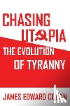 Cogan, James Edward - Chasing Utopia