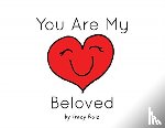Ruiz, Tracy - You Are My Beloved