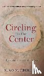 Tiberghien, Susan - Circling to the Center