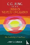 Cahman, John a - C.G. Jung and the Crisis in Western Civilization