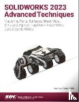 Tran, Paul - SOLIDWORKS 2023 Advanced Techniques