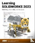 Shih, Randy H. - Learning SOLIDWORKS 2023