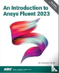 Matsson, John E. - An Introduction to Ansys Fluent 2023