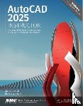 Leach, James A., Lockhart, Shawna - AutoCAD 2025 Instructor