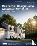 Stine, Daniel John - Residential Design Using Autodesk Revit 2025