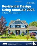 Stine, Daniel John - Residential Design Using AutoCAD 2025