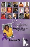 Kiwan N. Fitch - Confessions of a Domestic Violence Survivor