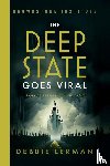 Lerman, Debbie - The Deep State Goes Viral