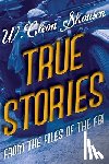 Skousen, W Cleon - True Stories from the Files of the FBI