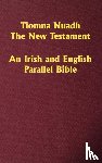 O'Donnell, William - Tiomna Nuadh, The New Testament