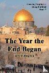 Rogers, Herb - The Year the End Began