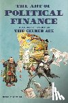 Pacello, Bill - The Art of Political Finance