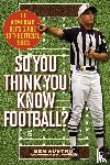Austro, Ben - So You Think You Know Football?
