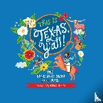 Blaise, Misha - This is Texas, Y'All!