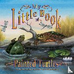 Marston, Hope Irvin - My Little Book of Painted Turtles (My Little Book Of...)