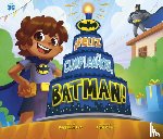 Bird, Benjamin - ¡Feliz Cumpleaños, Batman!