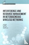 Li, Jiandong, Sheng, Min, Sun, Hongguang, Wang, Xijun - Interference and Resource Management in Heterogeneous Wireless Networks