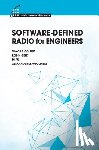 Collins, Travis F., Getz, Robin, Pu, Di, Wyglinski, Alexander M. - Software-Defined Radio for Engineers