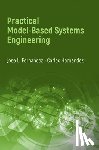 Fernandez, Jose L., Hernandez, Carl - Practical Model-Based Systems Engineering