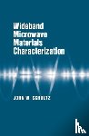 Schultz, John - Wideband Microwave Materials Characterization