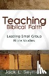 Seymour, Jack L. - Teaching Biblical Faith
