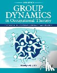 Cole, Marilyn B. - Group Dynamics in Occupational Therapy