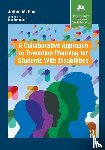 Rae, JoAnn M. - A Collaborative Approach to Transition Planning for Students with Disabilities