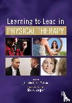 Green-Wilson, Jennifer, Zeigler, Stacey - Learning to Lead in Physical Therapy