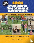 Danto, Ayelet, Pruzansky, Michelle - 1001 Pediatric Treatment Activities