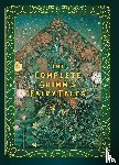 Grimm, Jacob, Grimm, Wilhelm - The Complete Grimm's Fairy Tales