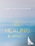 Rymsha, Charlene - Healing Burnout