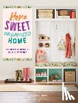 Litman, Jessica - Home Sweet Organized Home