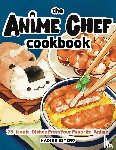 Estero, Nadine - The Anime Chef Cookbook