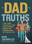 Julianelle, Mike - Dad Truths