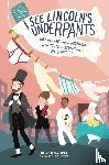Sullivan, Mick - I See Lincoln's Underpants