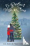 Matteson, Barbara - The Perfect Mrs. Claus
