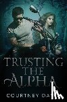 Davis, Courtney - Trusting the Alpha