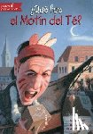 Krull, Kathleen - ¿Qué Fue El Motín del Té?