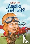 Boehm Jerome, Kate - Quien Fue Amelia Earhart?