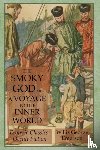 Emerson, Willis George - The Smoky God or A Voyage to the Inner World