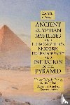 Hall, Manly P, Mackey, Albert G, Evans, Henry Ridgely - Ancient Egyptian Mysteries and Hieroglyphics, Modern Freemasonry and Initiation of the Pyramid