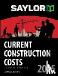 Saylor, Leland - Saylor Current Construction Costs 2025